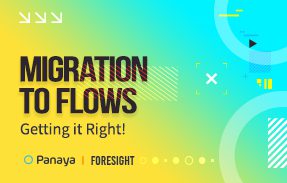 Migration to Flows – Getting it Right!