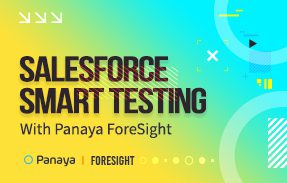 Salesforce Smart Testing – With Panaya ForeSight
