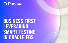 Business First – Leveraging Smart Testing in Oracle EBS