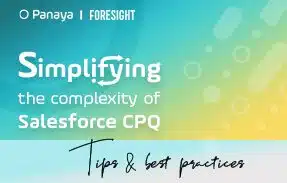 Simplifying the Complexity of Salesforce CPQ: Tips & Best Practices