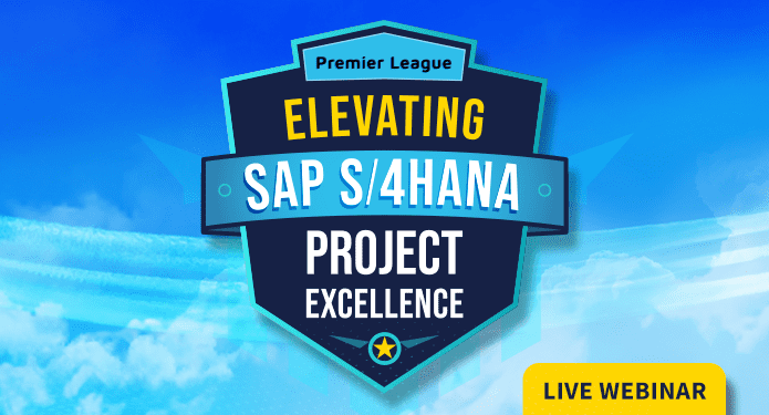 The Premier League: Elevating S/4HANA Project Excellence